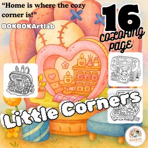 Könnte beinhalten: Aquarell-Illustration mit dem Text "Home is where the cozy corner is!" und "Little Corners". Das Bild zeigt ein herzförmiges Design mit 16 Ausmalbildern, darunter ein Bastelladen und eine Spielszene.