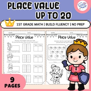May include: A workbook page with the title "Place Value Up To 20" features math exercises for 1st grade. The pages include illustrations of knights and princesses, with sections for tens and ones. The workbook has 9 pages.