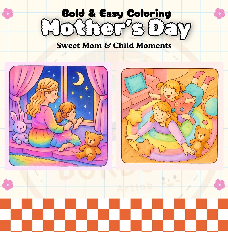 May include: Two coloring pages featuring sweet mother and child moments. The first page shows a mother and child looking out a window at night. The second page shows a mother and child playing on a rainbow rug.
