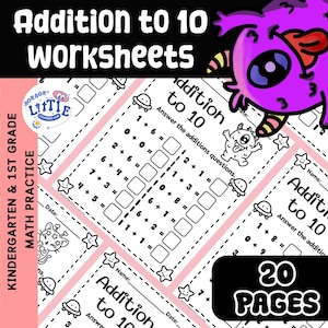 Può includere: Un set di 20 fogli di lavoro di addizione per l'asilo e la 1a elementare. I fogli di lavoro presentano problemi di addizione fino a 10, con spazio per scrivere le risposte. Il titolo "Addition to 10 Worksheets" è visualizzato in alto.