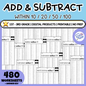 Puede incluir: Una colección de hojas de trabajo de matemáticas imprimibles con problemas de suma y resta dentro de 10, 20, 50 y 100. Las páginas incluyen encabezados como Add & Subtract y Addition within 10, con un total de 480 hojas de trabajo.