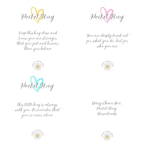 May include: White background with four "Pocket Hug" designs. Each design features a heart in yellow, pink, or blue, with accompanying text. The Daisy Chain Box logo is at the bottom of each design.