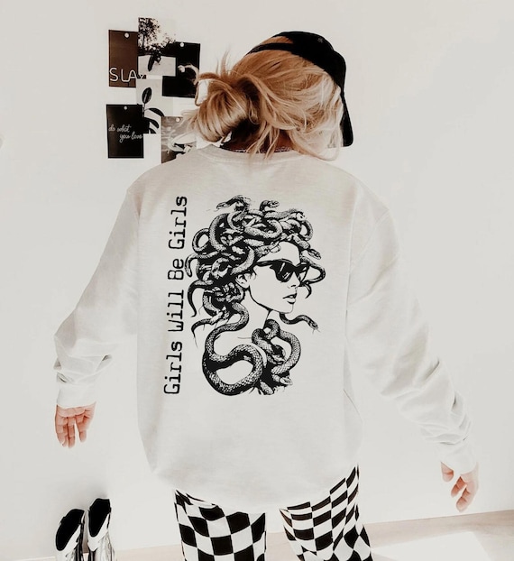 Girls Will Be Girls Hoodie,Medusa  Sweatshirt, Feminist Hoodie, Women's Empowerment Shirt, Feminism Sweatshirt, Gift for Her,ana1895