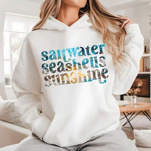 Saltwater Seashells Sunshine Sweatshirt,Summer Hoodie,Beach Hoodie,Saltwater Shirt,Seashells Sweater,Sunshine Shirt,Vacation Hoodie,ana1759