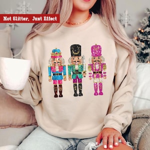 Nutcracker Christmas Sweatshirt,Christmas Hoodie,Not Glitter Just Effect,Vintage Christmas Holiday Shirt Christmas Gift,Winter Shirt,ana2094