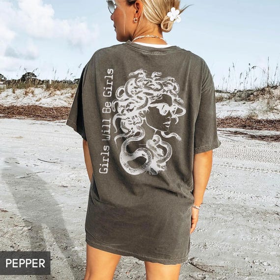 Comfort Colors Girls Will Be Girls Tshirt,Medusa  Tshirt, Feminist Tee, Women's Empowerment Shirt, Feminism Tshirt, Gift for Her,ana1895