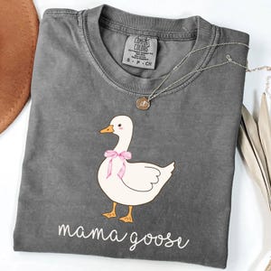 Comfort Colors Mama Goose Shirt , Silly Goose Shirt , Mom Shirt , Baby Shower Gift, Pregnancy Reveal Gift, Mothers Day Gift,ana1618