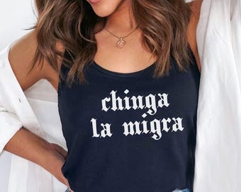 Chinga La Migra Racerback Tank Top,Anti trump Crop Top,Immigration Tee,Anti Deportation Tee,Mexican Protest Racerback,Spanish resist,ana1939