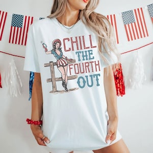 Comfort Colors 4th of July Tshirt,Chill the Fourth Out Funny July 4 Tee,July Four Tshirt,July 4th Tee, Retro Independence Day Shirt,ana1920