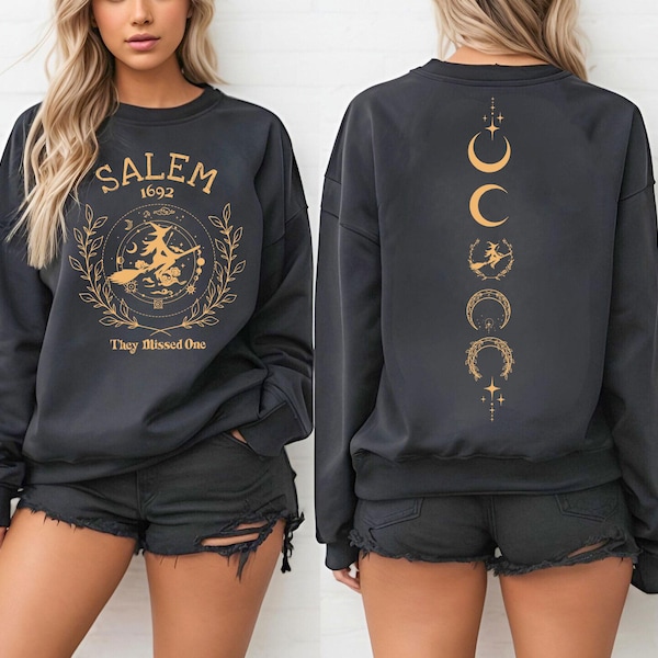 Salem They Missed One Sweatshirt,Halloween Hoodie,Witch Sweatshirt, Salem Witch Shirt, Salem 1692 Shirt, Salem Witch Trials Tee,ana2017