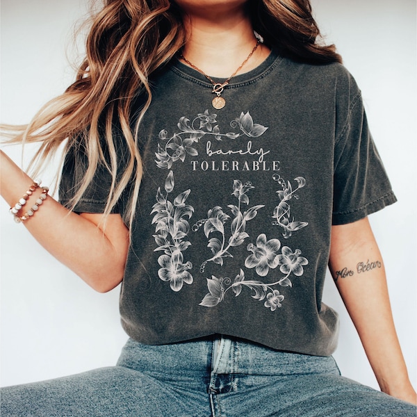 Comfort Colors Barely Tolerable Pride and Prejudice Shirt,Jane Austen Tee,Pride And Prejudice,Bookish Booktok Merch Shirts,Bookclub,ana1811