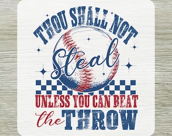 Retro Baseball DTF Transfer: Thou Shall Not Steal Baseball Ready To Press