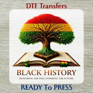 May include: DTF Transfers design featuring a tree with red, yellow, and green leaves growing from an open book. The text "BLACK HISTORY" and "READY TO PRESS" are displayed. The design is on a white background.