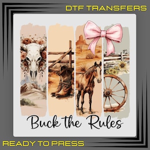 Buck the Rules Dtf Transfers, Cowgirl Aesthetic Ready To Press, Boho Country Girl Designs, Western Cowgirl Coquette Shirt Design, Women Gift