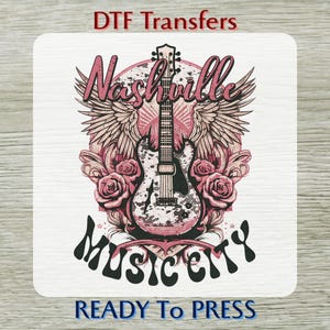 Nashville Music City DTF Transfer: Ready To Press, Western Festival Design, Country Girl, Pink Flowers, Cowgirl, Guitar, Concert
