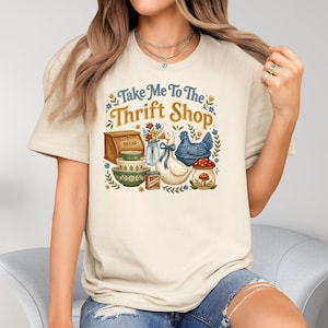 Take Me To The Thrift Shop DTF Transfer, Vintage Shopping Lover Cottagecore Shirt Print Ready To Press image 5