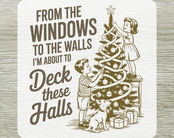 Deck These Halls Christmas DTF Transfer Ready To Press, Family Christmas DTF Transfers For Shirts, Retro Xmas Holiday Dtf Print