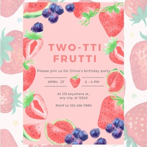 Editable Two-tti Frutti Birthday Invitation Two-tti Frutti 2nd Birthday Tutti Frutti Invitation Fruit Party Two-tti Frutti Birthday