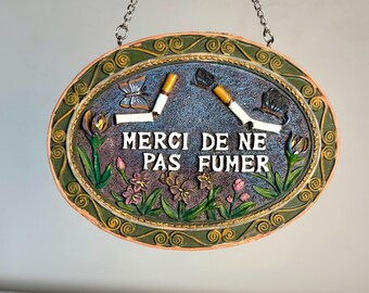 Vintage French No Smoking Novelty Sign | “Merci de Ne Pas Fumer” Plaque | Garden Stone