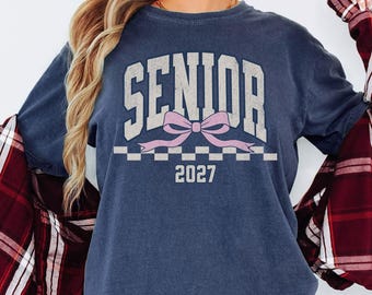 Senior 2027 Shirt, Graduation Tshirt, 2027 Graduation Gifts, Senior Gifts, Senior Class, Graduation Gift, Last Day of School, Grad Gift,