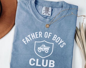 Father of Boys Club Shirt | Dad of Boys Gift for Father’s Day | Comfort Colors Dad T-Shirt | Custom Year Dad of Boys Tee | Gift for Dad