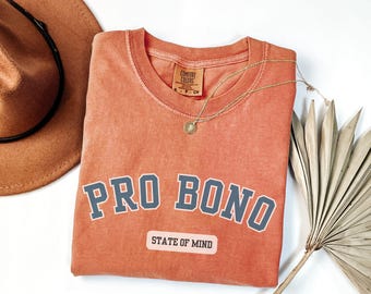 Witty Confident Statement, Bold Simple Legal Tee, Pro Bono Shirt for Funny Lawyers and Law Student