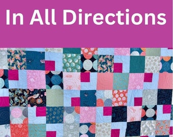 In All Directions PDF Quilt Pattern