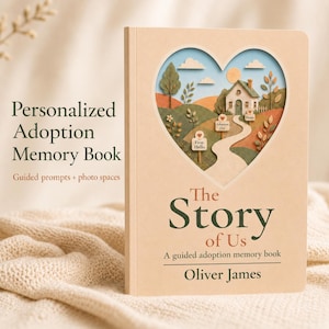 Personalized Adoption Story Book, Guided Memory Journal for Adoptive Parents, Adoption Day Gift