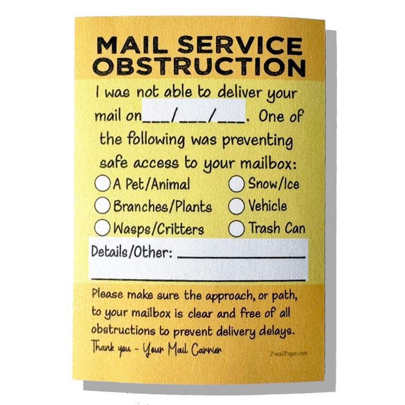 Pode incluir: Um aviso amarelo de obstru&ccedil;&atilde;o do servi&ccedil;o postal com uma lista de verifica&ccedil;&atilde;o dos motivos comuns pelos quais o correio n&atilde;o p&ocirc;de ser entregue. O aviso solicita detalhes sobre a obstru&ccedil;&atilde;o e inclui um espa&ccedil;o para a data em que o correio n&atilde;o foi entregue.