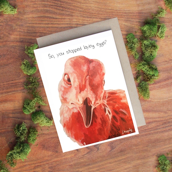 Funny Menopause Card - Chicken Art - 5" X 7" 100% Recycled Paper