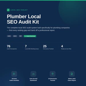 May include: A digital Plumber Local SEO Audit Kit graphic on a dark blue background. It features the text Local SEO Toolkit, Plumber Local SEO Audit Kit, and details 76 audit checkpoints, 7 ranking areas, 25 directories, and 4 ready-to-use files.