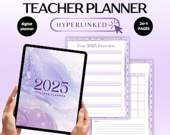 May include: A digital teacher planner for 2025, held in hands, with a purple and gold watercolor design. The planner includes a "Year 2025 Overview" and monthly calendar pages. The text "TEACHER PLANNER" and "HYPERLINKED" are also visible.