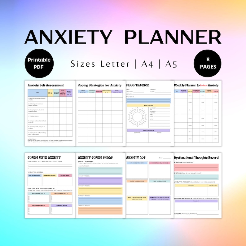 May include: Printable anxiety planner with 8 pages. The pages are color-coded and include sections for self-assessment, coping strategies, mood tracking, weekly planning, dysfunctional thoughts, and more.