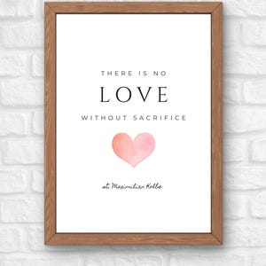 Non c'è amore senza sacrificio / San Massimiliano Kolbe / San Valentino / Download stampabile digitale