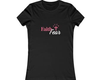 Faith Over Fear Christian Tee Inspirational Women's Graphic T-Shirt