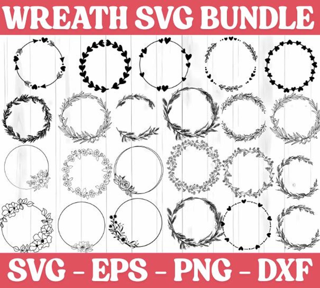 Wreath Svg Bundle, Circle Svg Bundle, Floral Wreath Svg, Heart Laurel ...