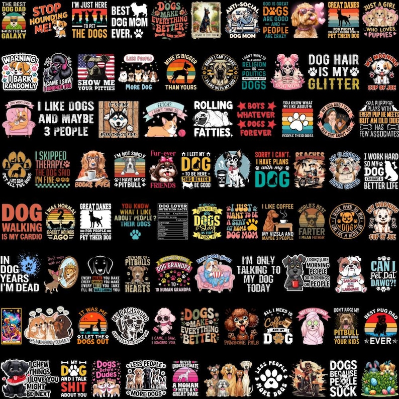 May include: A collection of colorful dog-themed stickers with various phrases and illustrations. The stickers feature different dog breeds, humorous sayings, and graphic designs, perfect for dog lovers.
