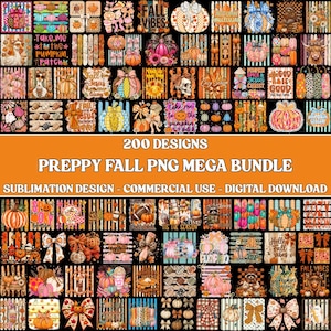 May include: A digital collection of 200 Preppy Fall PNG sublimation designs featuring pumpkins, bows, autumn leaves, and seasonal text. The graphic grid displays various colorful illustrations including plaid patterns, floral accents, and festive motifs.