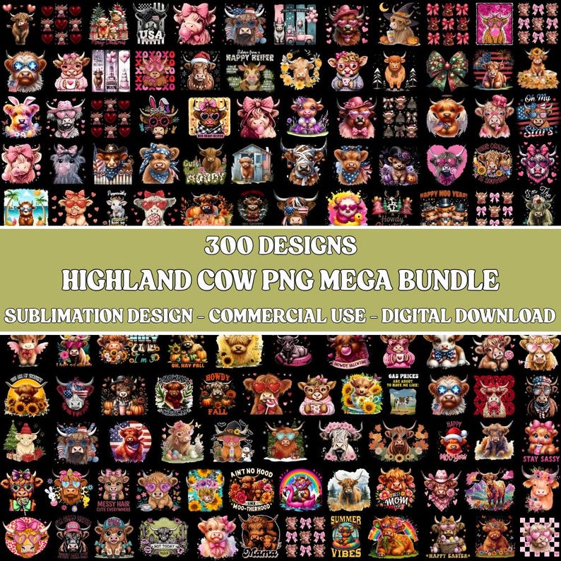 May include: A collection of 300 Highland cow PNG designs on a black background. The designs feature various cow illustrations with accessories, text, and graphics. Text includes "Happy Heifer", "Mom", and "Vibes".