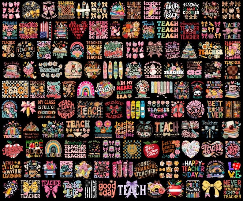 May include: A collection of colorful teacher-themed designs on a black background. The designs include text, bows, apples, books, and rainbows. The words "TEACHER", "TEACH", and "LOVE" are frequently featured. The designs are suitable for apparel and accessories.