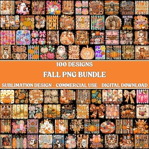 May include: A digital collection of 100 fall-themed sublimation designs featuring pumpkins, ghosts, highland cows, and autumn foliage. The graphics include text such as Fall Vibes, Hello Pumpkin, and Give Thanks, presented in a grid layout.