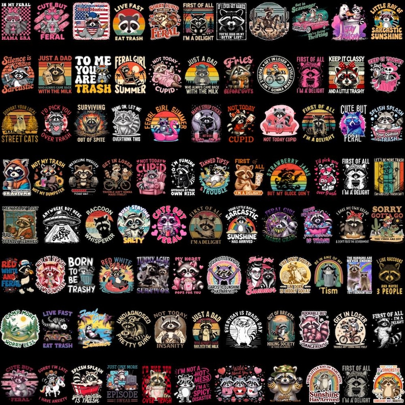 May include: A collection of raccoon-themed graphic designs on a black background. The designs feature raccoons with various phrases like "Feral," "Trash," and "Sarcastic." The images are colorful and include text and illustrations.