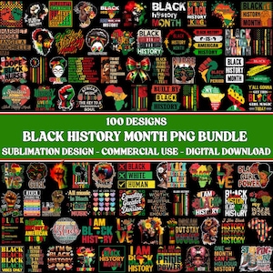 May include: A digital download graphic bundle with 100 Black History Month designs. The images feature portraits, flags, and text like "Black History Month" and "Black Girl Magic". The designs are for sublimation and commercial use.