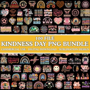 Könnte beinhalten: Ein digitales Download-Bundle mit 100 PNG-Dateien mit Designs zum Thema Freundlichkeit. Die Designs umfassen Regenbogen, Blumen und positive Botschaften wie "Sei nett" und "Freude verbreiten". Der Text "Kindness Day PNG Bundle" ist ebenfalls enthalten.