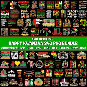 May include: A digital download bundle with 100 Kwanzaa-themed SVG and PNG designs. The collection includes various graphics with text like "Happy Kwanzaa," "Black Lives Matter," and African-inspired imagery. Suitable for commercial use.