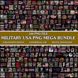 May include: A digital download bundle featuring 500 PNG files with military-themed designs. The collection includes patriotic graphics, American flags, and text elements such as "Veteran," "Dad," and "Freedom." Ideal for sublimation and commercial use.