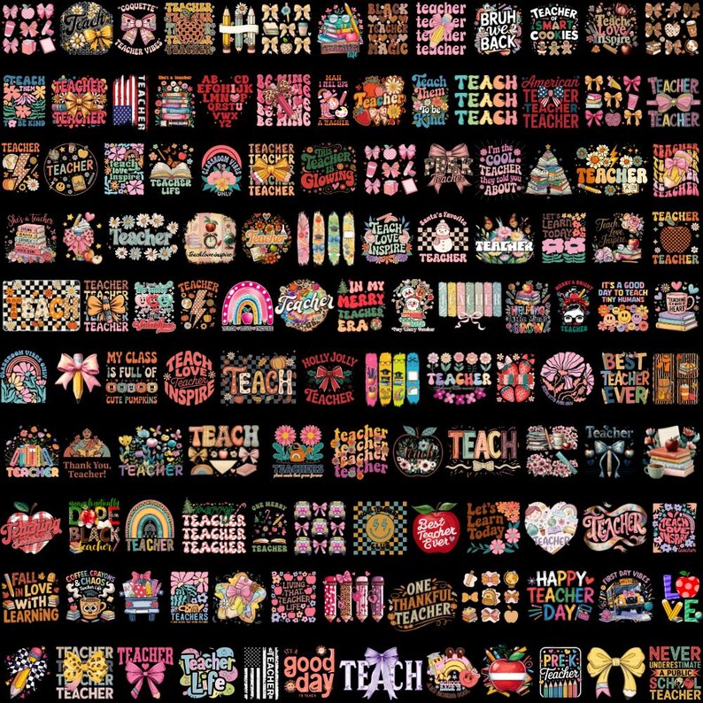 May include: A collection of teacher-themed designs on a black background. The designs include text such as "Teacher", "Teach", and "Happy Teacher Day", along with various graphics like apples, rainbows, and books. The color palette is diverse, with pinks, blues, and yellows.
