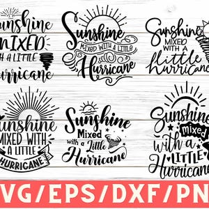 Pode incluir: Seis arquivos de corte SVG em preto e branco com o texto "Sunshine mixed with a little hurricane". O texto é estilizado com um sol e um símbolo de furacão.