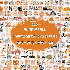 200+ Fall SVG Bundle, Fall Svg, Autumn Svg, Thanksgiving Svg, Fall Svg Designs, Fall Svg Sign, Autumn Bundle Svg, Cut Files, Cricut, Png,