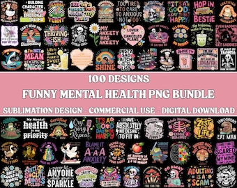 100+ Funny Mental Health PNG Bundle, Self Love Anxiety Motivational Designs, Digital Download